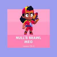 Nulls Brawl Meg APK APK